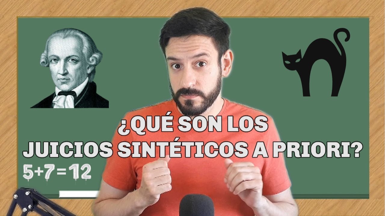 ¿Qué Es JUICIO SINTÉTICO A PRIORI? - FÁCIL, RÁPIDO Y SENCILLO 🤓🤓🤓 - YouTube