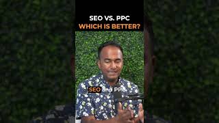 Which is better SEO or PPC? #shorts #seo #ppc #google #facebookads #googleads #marketing