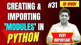Using Module in Python || Complete Python Tutorial For Beginners in Hindi (With Notes) #31