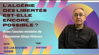 L'Algérie des libertés est-elle encore possible ?