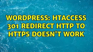 Wordpress: htaccess 301 redirect http to https doesn't work (2 Solutions!!)