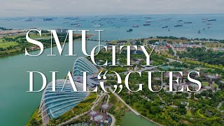 The SMU City Dialogues Series