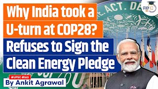 India's Strategic Stand: Refraining from Endorsing COP28 Pledge on Coal Phase-Out | UPSC Mains