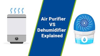 Air Purifier VS Dehumidifier (Difference Between Air Purifier and Dehumidifier)