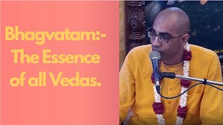 Braj Chandra Prabhu lecture on Srimad Bhagvatam:- The Essenceof all Vedas.