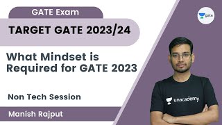 What Mindset is Required for GATE 2023 | Manish Rajput | Unacademy GATE - CE, CH