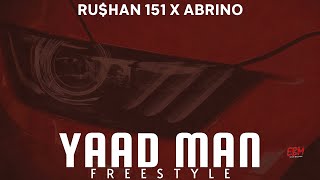 Abrino x Rushan 151 - Yaad Man FreeStyle
