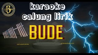 BUDE karaoke calung lirik