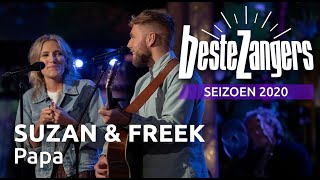 Suzan & Freek - Papa | Beste Zangers 2020