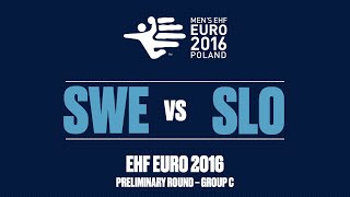 RE-LIVE | Sweden vs. Slovenia | Preliminary Round | Group C | Men's EHF EURO 2016