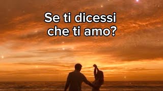 Se ti dicessi che ti amo… #dedicadamore #amoremio #polveredistelle #perte