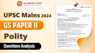 UPSC Mains 2024: GS Paper II Detailed Analysis (Polity) Vajiram and Ravi