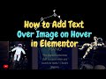 How to Add Text Over Image on Hover in Elementor