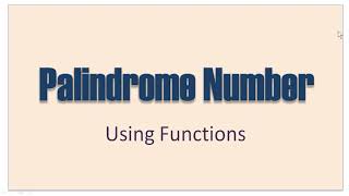 Palindrome Number | Java Program Using Function | ICSE