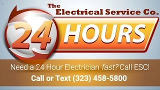 24 Hour Electrician Los Angeles - Call 323-458-5600