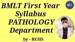 BMLT First Year syllabus ( Pathology department) || By RUHS ||MLT || Vikram mehra