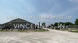 Indiana Military Museum; Vincennes, Indiana