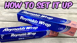 How to set up Reynolds Wrap Aluminum Foil