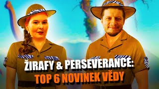 Žirafy \u0026 Perseverance – #203 Živák týdne ve vědě 9. až 15. srpna 2021 w/ Iluminátorka