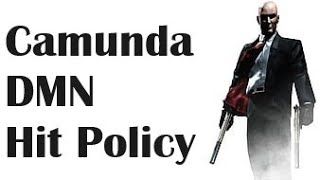 CAMUNDA 7 DMN HIT POLICY TUTORIAL