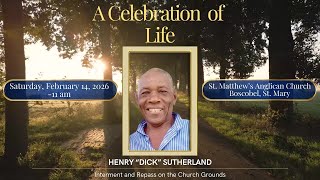 A Celebration of Life for the late Henry "Dick" Sutherland| February 14, 2026