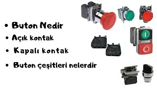 Buton nedir kontak yapıları nasıl çalışır?