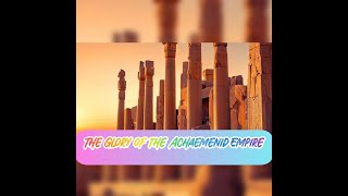 "Unveiling the Achaemenid Empire: A Historical Journey | Timeline Tales"