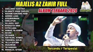 SHOLAWAT AZ ZAHIR TERBARU 2024 FULL ALBUM | ADDINULANA HABIB BIDIN