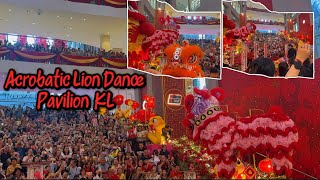 Acrobatic Lion Dance at Pavilion Kuala Lumpur Malaysia | CNY 2025 28 January 2025