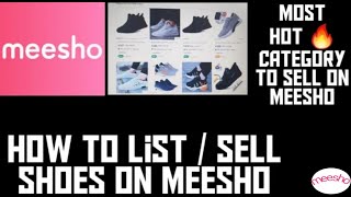 Shoes ki listing kaise kare || meesho single listing || juto ki listing meesho par kaise kare