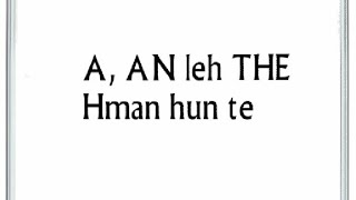 A, An, The te an hman hun