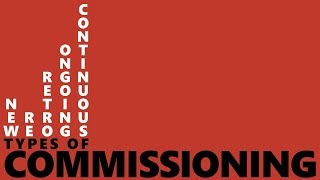Types of Commissioning