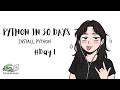 Python in 30 Days | Day 1: Install Python for Beginners