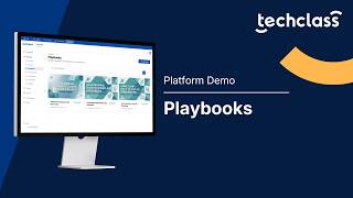 TechClass Platform: Creating and Managing Playbooks
