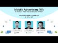 [Webinar] Mobile Advertising 101Trends Challenges in the Vietnam Market