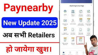 Paynearby New Update 2025 !! Paynearby Digikhata Kya Hai !! Paynearby New Future Launch