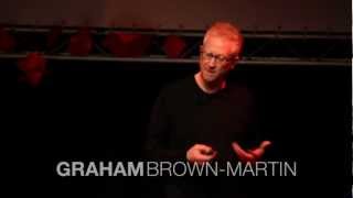 How would you design a school: Graham Brown-Martin at TEDxEastEnd