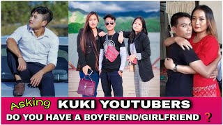 Asking Kuki YouTubers❓Do you have a Boyfriend/Girlfriend❓ Funtime 🔥💥🤣