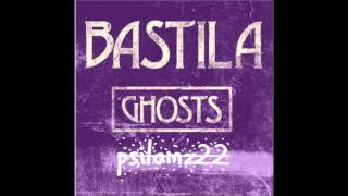 Bastila-Ghosts [Psilomz22 2011 Bootleg]