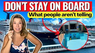 10 Reasons NOT to Stay on the Cruise Ship in Port