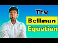 Bellman Equation -  Explained!