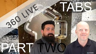 360 LIVE: TAB MACHINING PART TWO