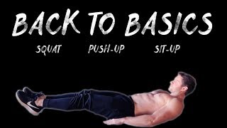 Squats, Push Ups \u0026 Sit Ups | Most Important Basic Bodyweight Exercises | Fitness Foundations