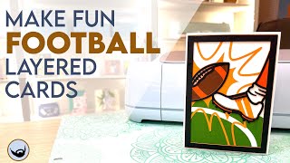 Make a Fun Football Layered Card on your Cricut! | Football Cards