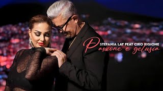 Stefania Lay - Stefania Lay Ft. Ciro Rigione - Passione E Gelusia (Video Ufficiale 2024)