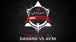 DAHANG vs AV3K – Quake Pro League – Stage 1 Finals