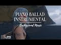 Piano Ballad Instrumental : Acoustic Band Peaceful Sentimental Background Music