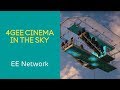 EE 4GEE Cinema | World's First 4G Cinema in the Sky