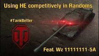 Using HE Competitively #TankBetter