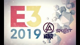 [GMV] THE BEST GAMES (E3 2019)- LINKIN PARK & SKILLET #E32019